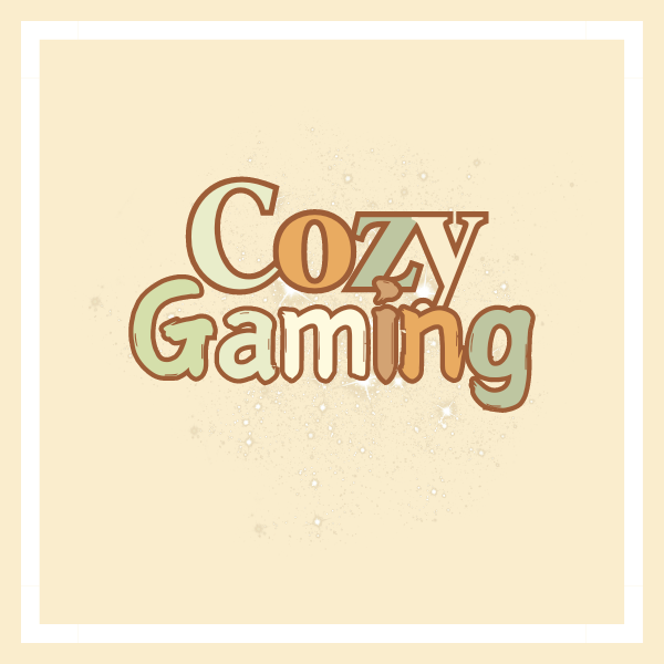 Cozy Gaming