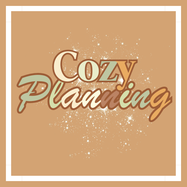 Cozy Planning